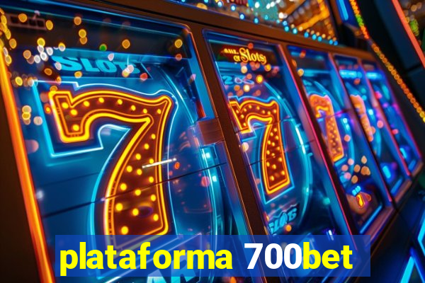 plataforma 700bet